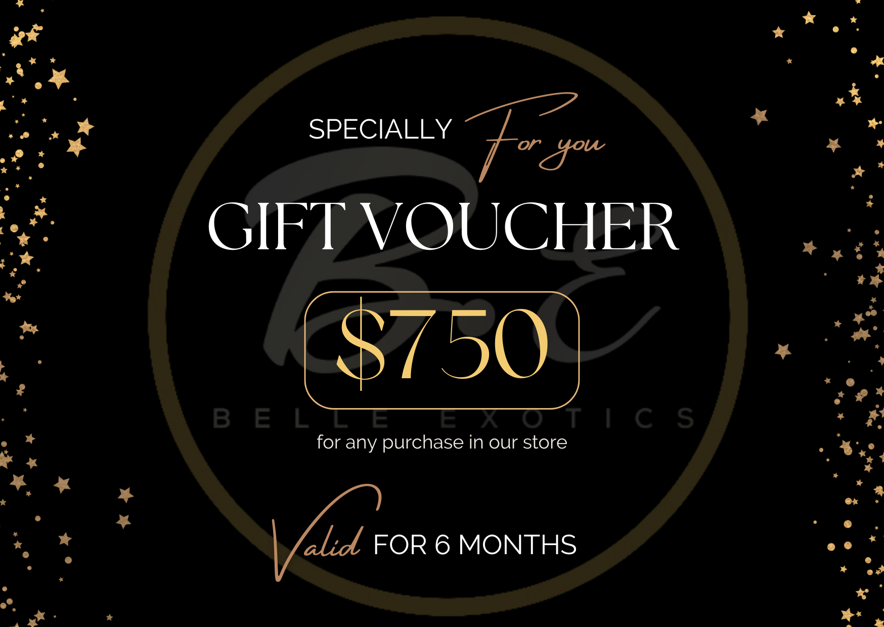 At Belle Exotics, our gift cards make the perfect present for any occasion! Let your loved ones choose exactly what they want from our exquisite collection. Available in various denominations, these gift cards are a thoughtful and flexible way to share the joy. Add one to your order today and give the gift of choice!
